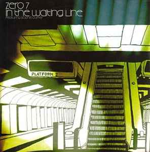 Zero 7 Featuring Sophie Barker In The Waiting Line 2001 CD2