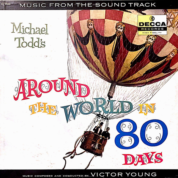 Victor Young - Michael Todd's Around The World In 80 Days - Music