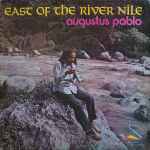 Augustus Pablo – East Of The River Nile (Vinyl) - Discogs