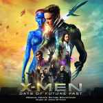 Cover of X-Men - Days Of Future Past (Original Motion Picture Soundtrack), 2014, CD