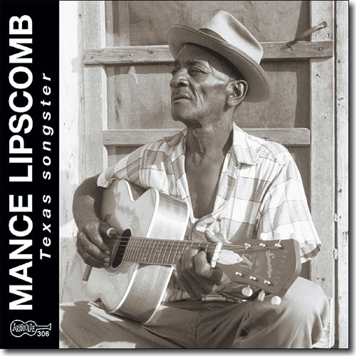 Mance Lipscomb – Texas Songster (2000
