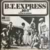 B.T. Express - Do It ('Til You're Satisfied)