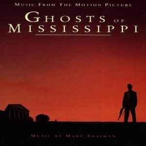 Marc Shaiman - Ghosts Of Mississippi (Original Motion Picture Soundtrack) album cover