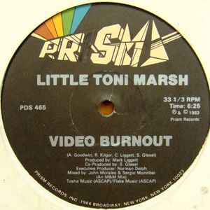 Little Toni Marsh - Video Burnout