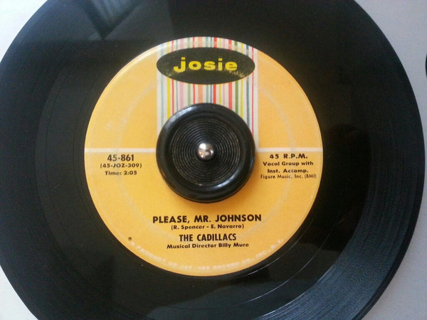 The Cadillacs – Please, Mr Johnson / Cool It Fool (1959