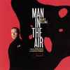 Kurt Elling Featuring Stefon Harris & Laurence Hobgood - Man In The Air