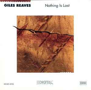 Giles Reaves - Nothing Is Lost album cover