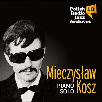 ladda ner album Mieczysław Kosz - Mieczysław Kosz