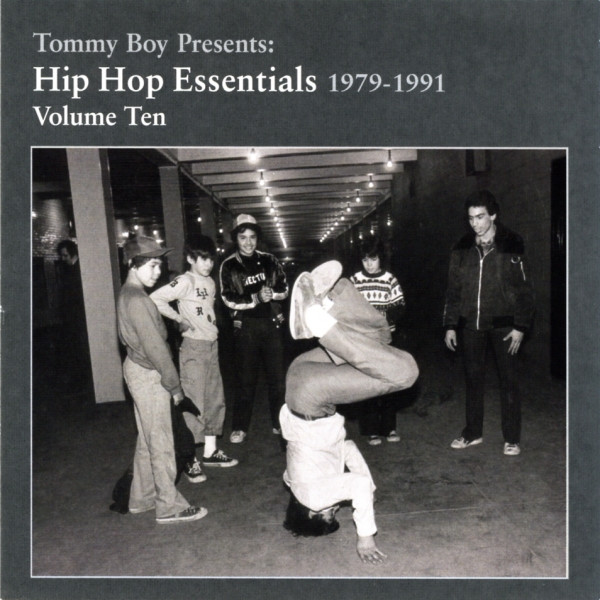 Tommy Boy Presents: Hip Hop Essentials 1979-1991 Volume Ten (2006
