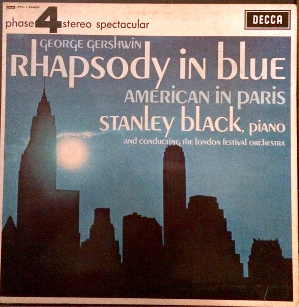 George Gershwin – Stanley Black , piano and conducting The