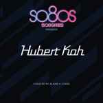Cover of So80s (Soeighties) Presents Hubert Kah, 2011-09-02, File
