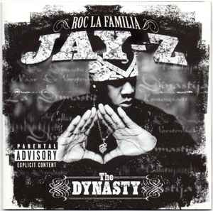 Jay-Z - The Dynasty: Roc La Familia (2000 -     )