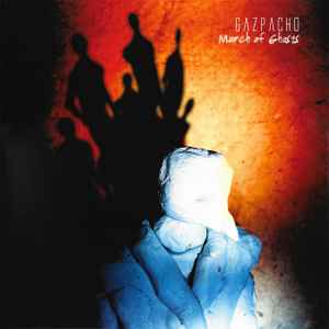 Gazpacho (2) - March Of Ghosts