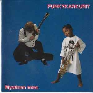 Funkykarkurit - Mystinen Mies album cover