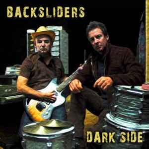 Backsliders (2) - Dark Side