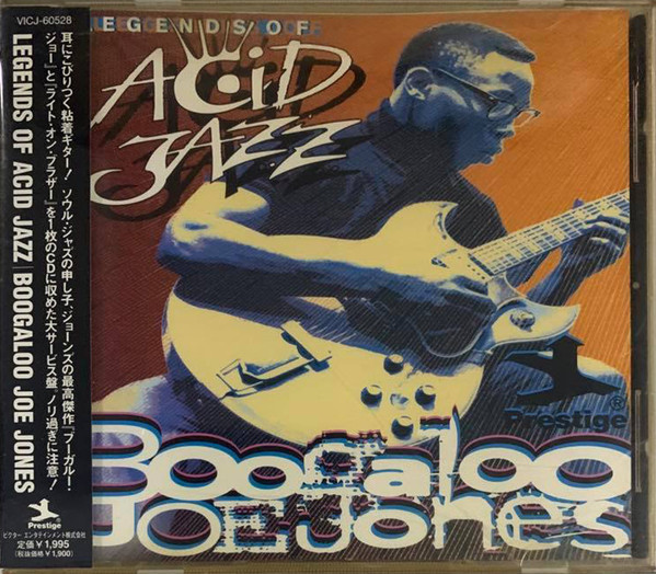 Ivan 'Boogaloo' Joe Jones – Legends Of Acid Jazz Boogaloo Joe 