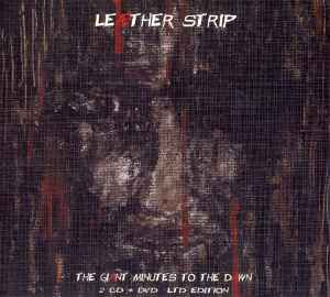 Leæther Strip - The Giant Minutes To The Dawn
