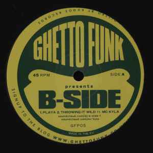 B-Side (9) - Ghetto Funk Presents B-Side