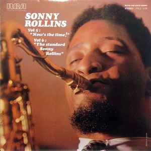Now's the time ! : the standard Sonny Rollins, vol. 1-2 / Sonny Rollins, saxo t | Rollins, Sonny (1930-) - saxophoniste. Saxo t