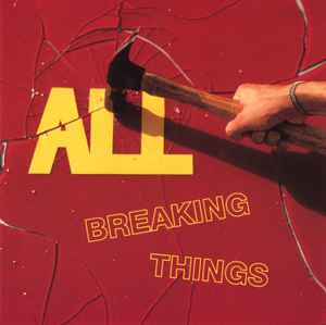 Breaking Things - ALL