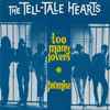 The Tell-Tale Hearts - Too Many Lovers / Promise