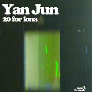 Yan Jun - 20 For Lona