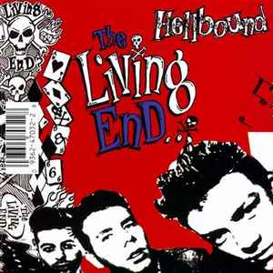 The Living End - Hellbound / It's For Your Own Good