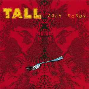 Fork Songs - Tall Dwarfs