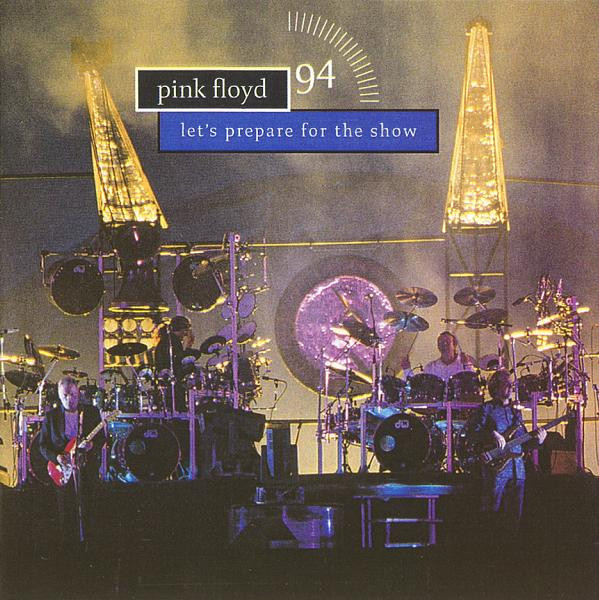 Pink Floyd – Let's Prepare For The Show (1996, CD) - Discogs