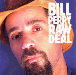 Bill Perry (3) - Raw Deal album cover