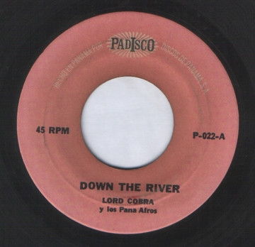 Album herunterladen Lord Cobra Y Los Pana Afros - Down The River