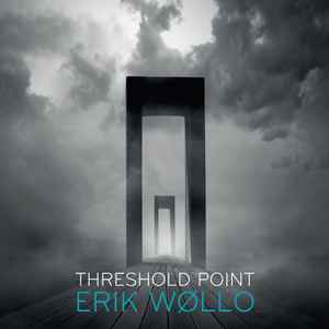Erik Wøllo - Threshold Point