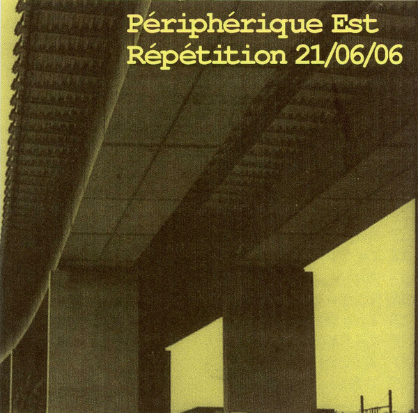 ladda ner album Peripherique Est - Répétition 210606