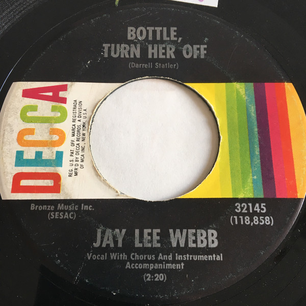 Album herunterladen Jay Lee Webb - Bottle Turn Her Off You Never Were Mine