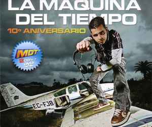 Portada de album Raul Platero - La Maquina Del Tiempo - MDT 10º Aniversario