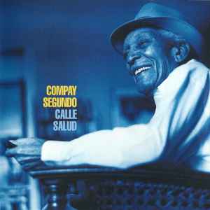 Compay Segundo - Calle Salud album cover