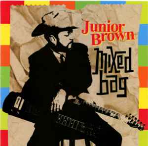 Junior Brown (2) - Mixed Bag