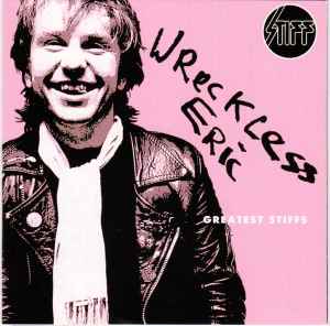 Greatest Stiffs - Wreckless Eric