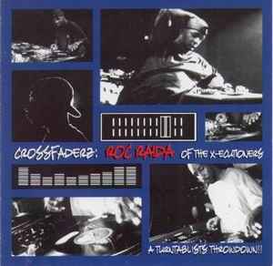 Roc Raida - Crossfaderz: A Turntablists Throwdown!! album cover