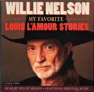 Willie Nelson – My Favorite Louis L'Amour Stories (1995, Audio