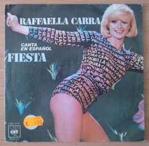 Raffaella Carra – Fiesta (1977, Vinyl) - Discogs