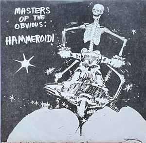 Hammeroid - Masters Of The Obvious