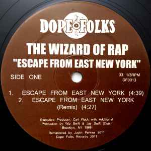 Escape From East New York - The Wizard Of Rap