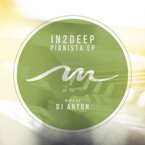 descargar álbum In2Deep , DJ Anton - Pianista EP