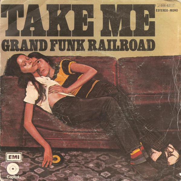 Grand Funk Railroad – Take Me (1976, Vinyl) - Discogs