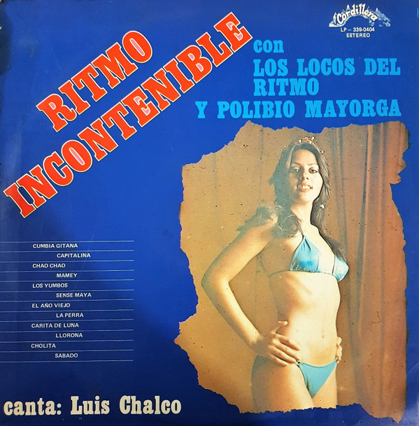 ladda ner album Los Locos Del Ritmo Y Polibio Mayorga - Ritmo Incontenible