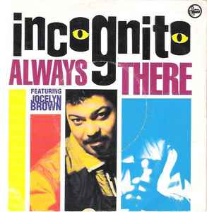Always There - Incognito Featuring Jocelyn Brown