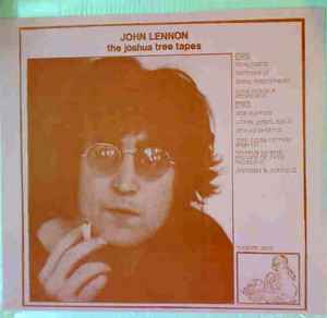 John Lennon - The Joshua Tree Tapes album cover