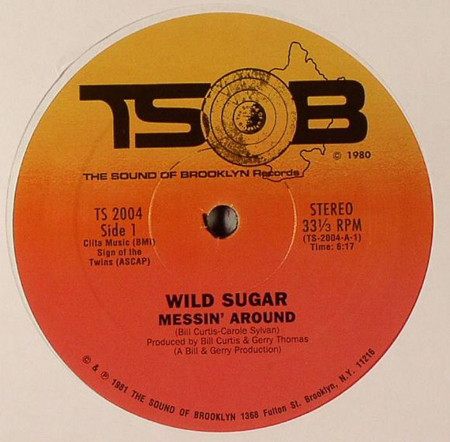 Wild Sugar – Messin' Around / Bring It Here (1981, Vinyl) - Discogs