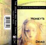 Cover of Honey's Dead, 1992, Cassette